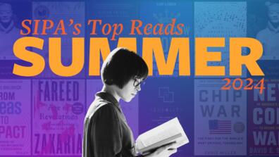 SIPA’s Summer Reads 2024 - photo illustration by Brett Essler