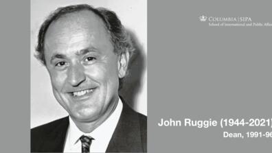 portrait of John Ruggie, who served as SIPA's dean from 1991 to 1996