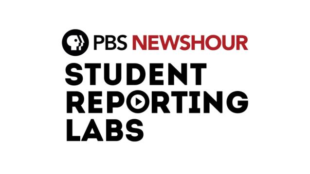 PBS NewsHour Student Reporting Lab