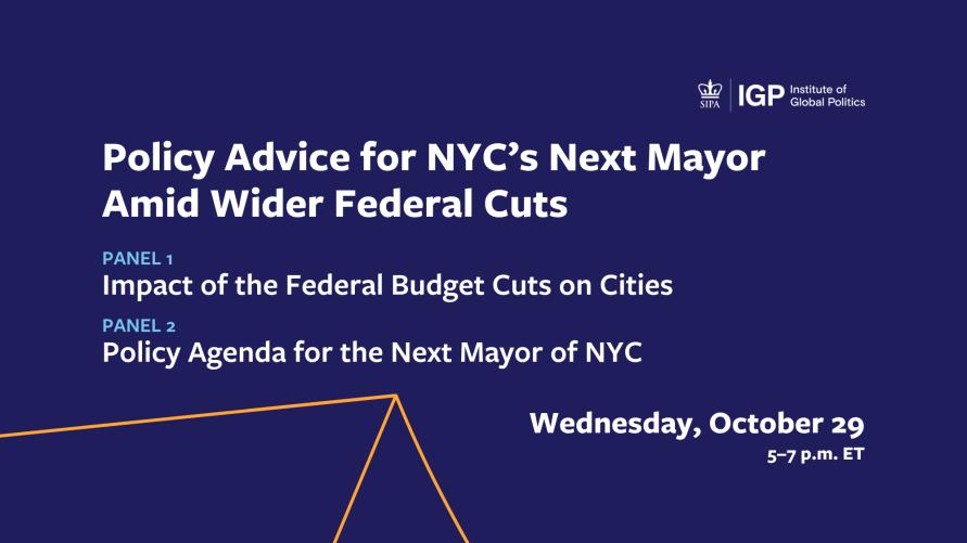 Policy Advice for NYC's Next Mayor Amid Wider Federal Cuts