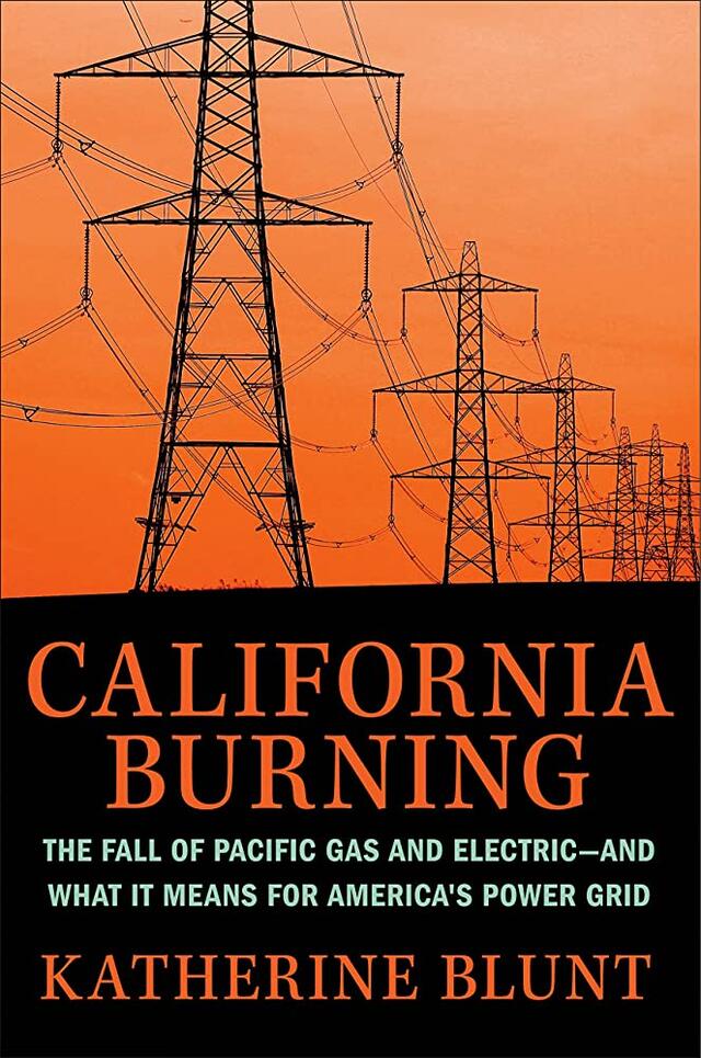 California Burning by Katherine Blunt. Photo by Creative Commons. 