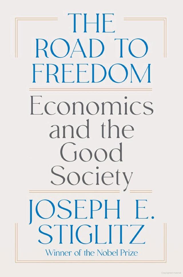 book jacket - The Road to Freedom, by Joseph Stiglitz