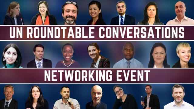 UN Roundtable Conversations Networking Event